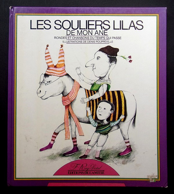 Les Souliers Lilas De Mon Ane Rondes Et Chansons D Pouppeville Ebay